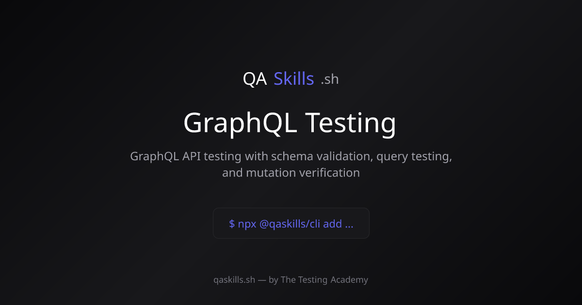 GraphQL Testing | QASkills.sh
