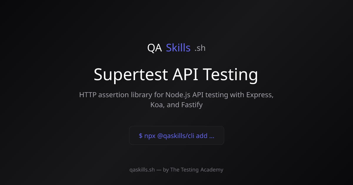 Supertest API Testing | QASkills.sh