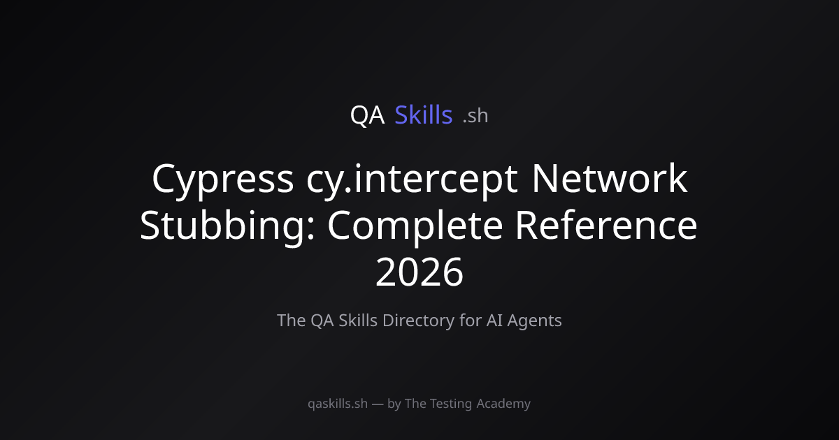Cypress cy.intercept Network Stubbing: Complete Reference 2026 ...