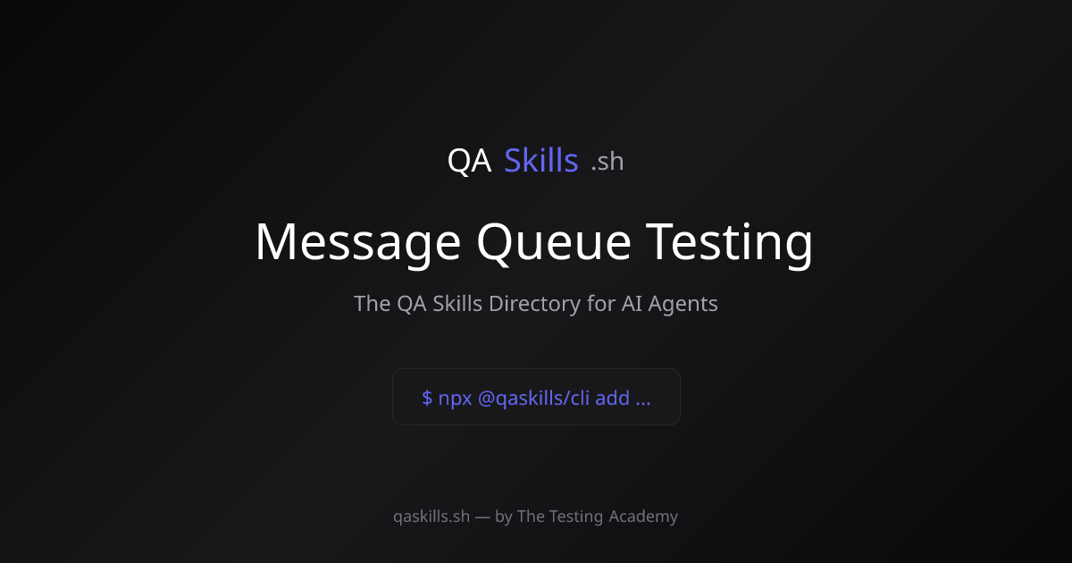 Message Queue Testing | QASkills.sh