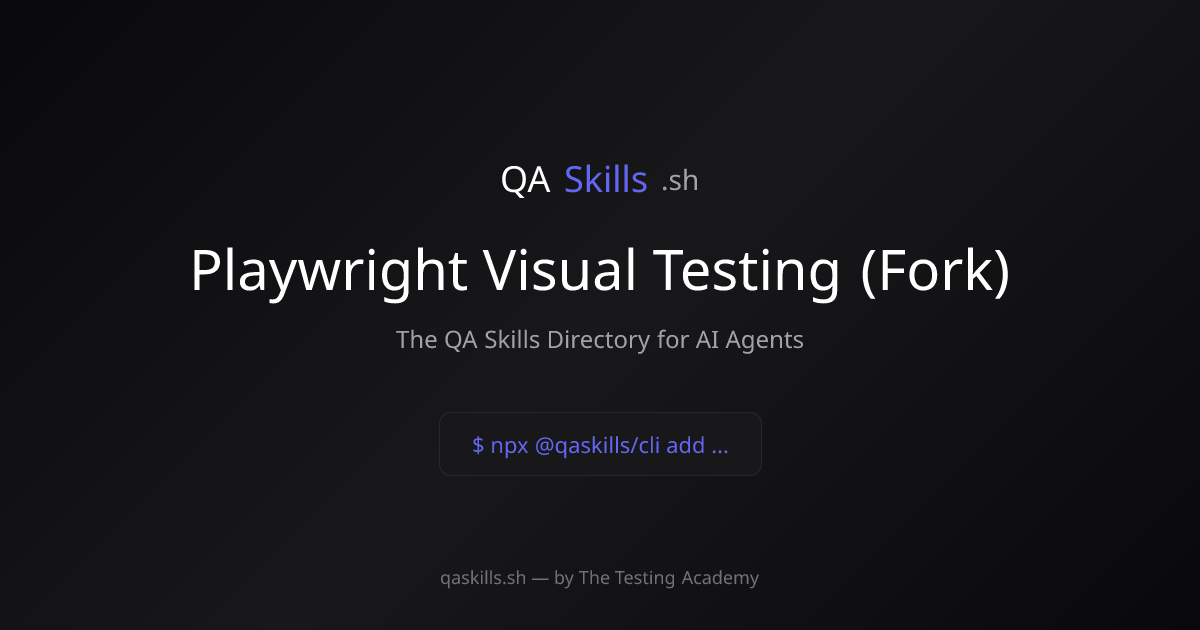 Playwright Visual Testing (Fork) | QASkills.sh
