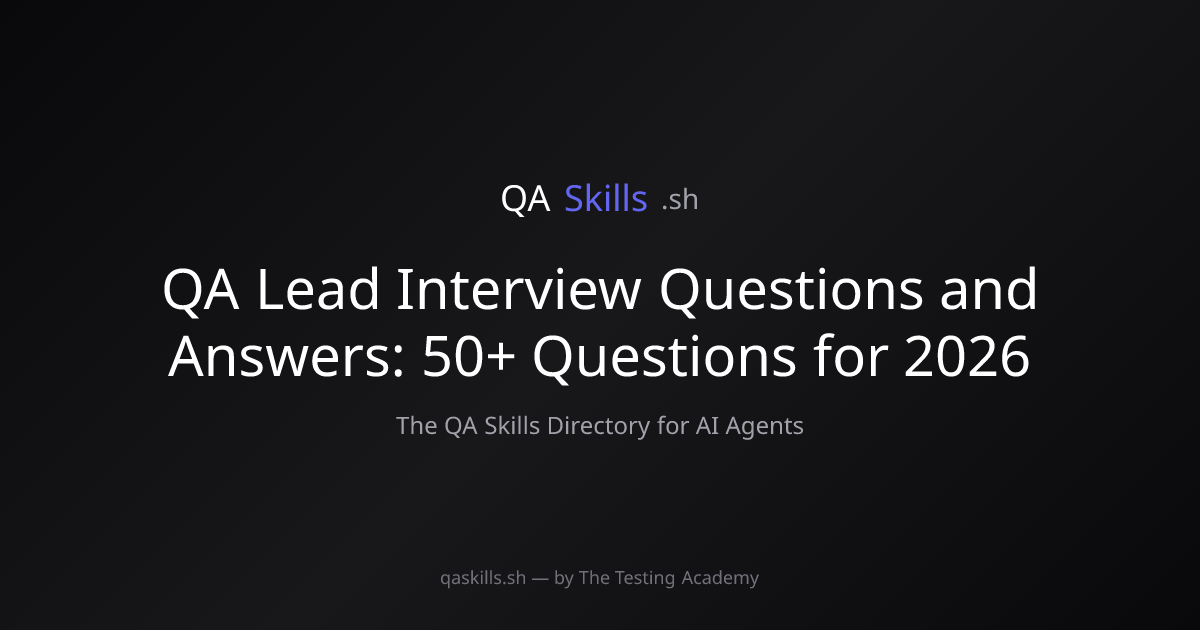 QA Lead Interview Questions and Answers: 50+ Questions for 2026 ...
