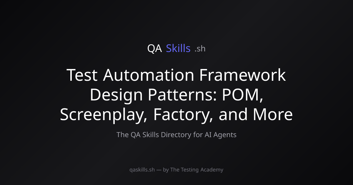 Test Automation Framework Design Patterns: POM, Screenplay, Factory ...